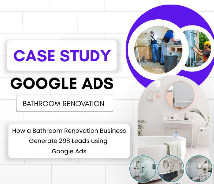 Google Ads : Local Business - Home Improvement Service Business | Lead Generation Campaign